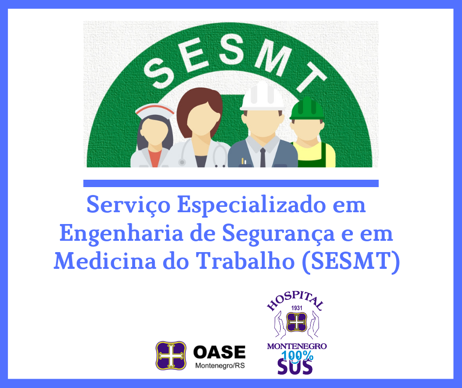 Read more about the article Serviço Especializado em Engenharia de Segurança e em Medicina do Trabalho do HM